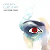 Enoo Napa & Lilac Jeans - Face Your Fears - Single